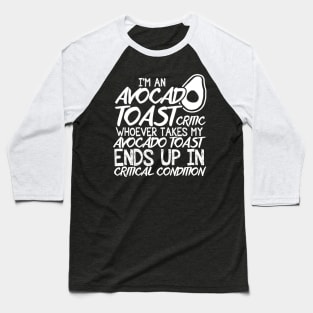 Avocado Toast Funny Cute Vegan Graphic Gift Fun Foodie Quote Baseball T-Shirt